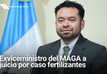 Exviceministro de MAGA a juicio